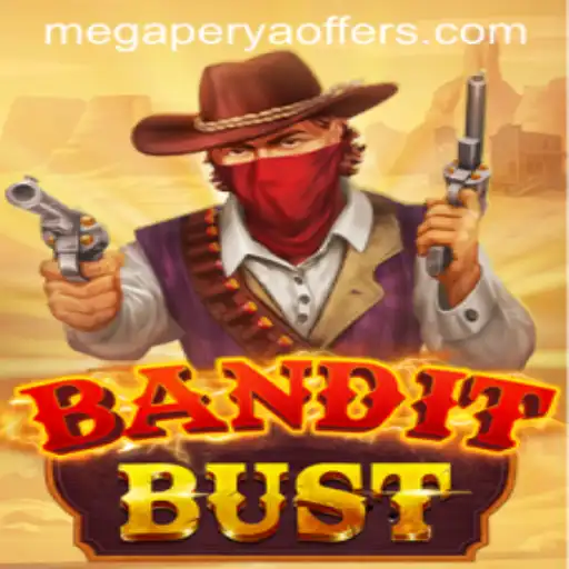 Exploring BanditBust: The Thrilling Megaperya Adventure