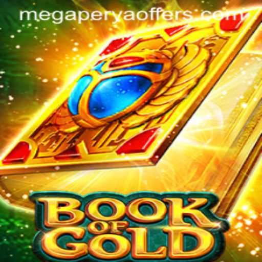 Exploring the Enchanting World of Book of Gold: A Megaperya Adventure