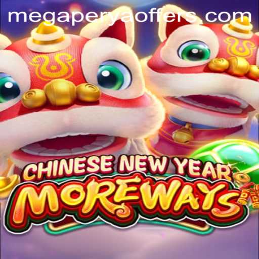 Experience the Excitement: Chinese New Year More Ways in MegaPerya