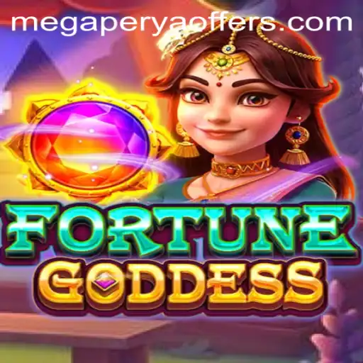 Unveiling FORTUNEGODDESS: The New Sensation at Megaperya