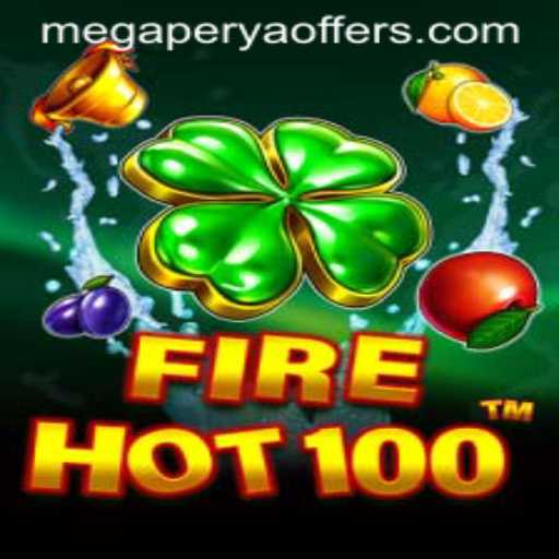 Discovering the Excitement of FireHot100: Unveiling the Megaperya Phenomenon