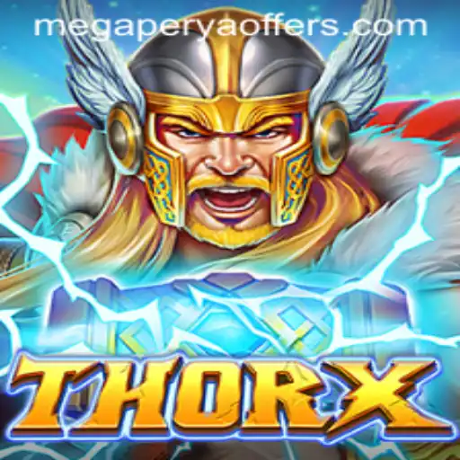 Discover the Exciting World of ThorX: An Immersive Gaming Experience with Megaperya Elements