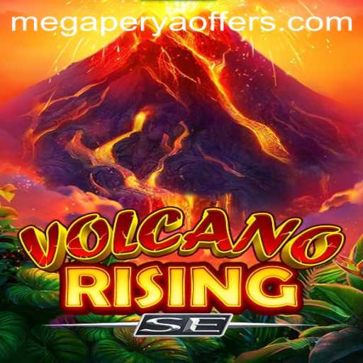 VolcanoRisingSE: An Immersive Adventure into the Heart of a Megaperya